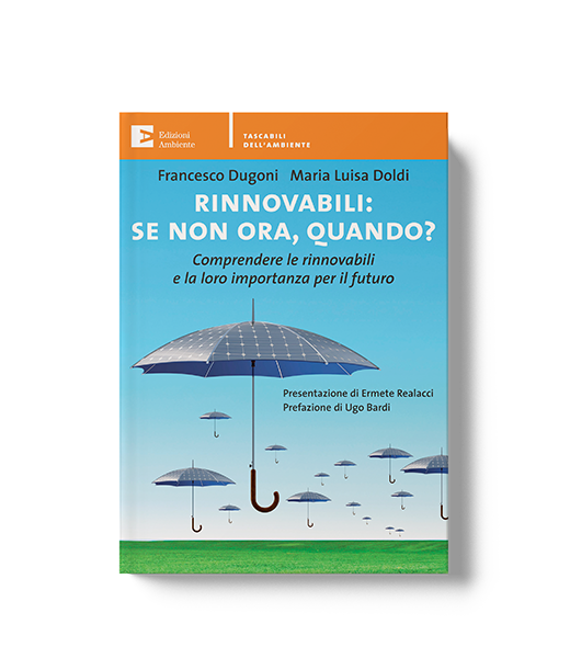 Rinnovabili: se non ora, quando?