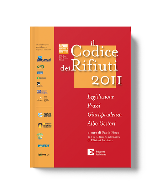 Il Codice dei Rifiuti 2011